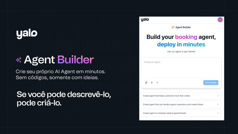 Agent Builder: Yalo lança ferramenta que pode criar agentes inteligentes em menos de 5 minutos